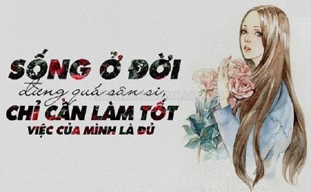 Làm tốt việc của mình đừng sân si với người khác