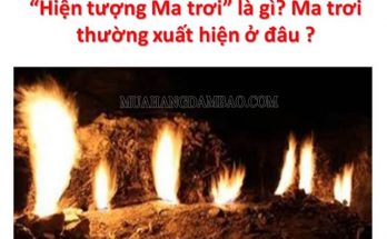 Hiện tượng lửa ma trơi là gì?