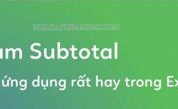 Hàm Subtotal là hàm gì?