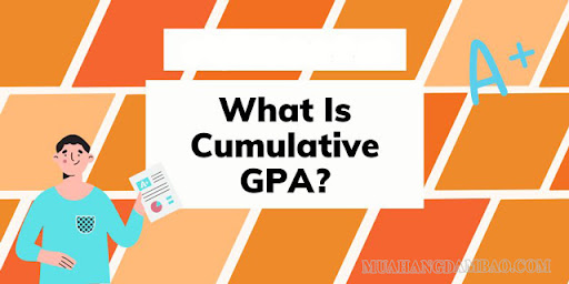 Thế nào là Cumulative GPA?