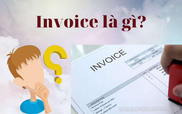 Invoice có ý nghĩa quan trọng trong ngành xuất nhập khẩu