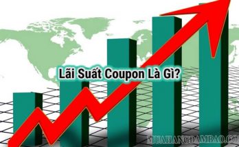 Lãi suất coupon không phụ thuộc vào tình hình thị trường