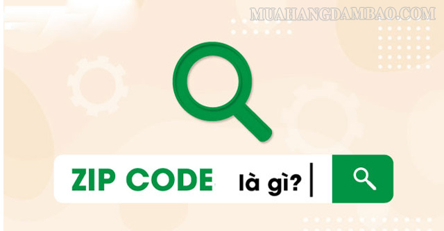 Mã zip code còn được gọi là mã bưu điện hay mã bưu chính