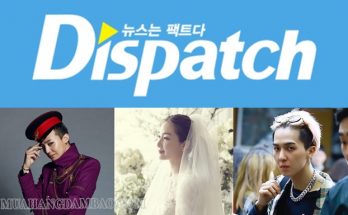 Dispatch là trang báo điện tử về showbiz lớn nhất Hàn Quốc