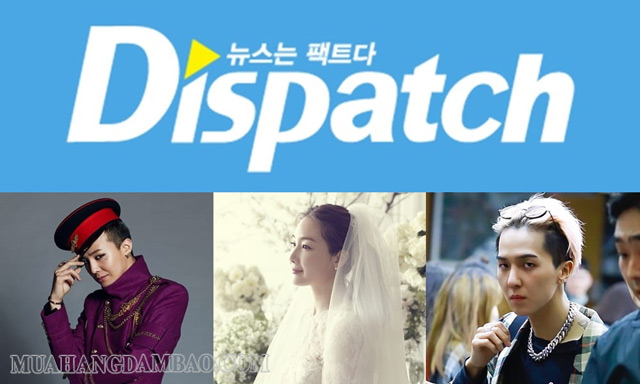 Dispatch là trang báo điện tử về showbiz lớn nhất Hàn Quốc