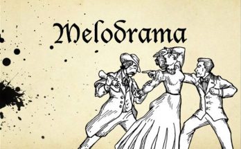 Melodrama là một thể loại kịch bản tình cảm kịch tính