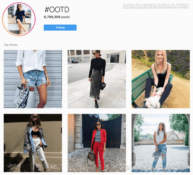 Bạn có thể sử dụng #OOTD trên Instagram để thu hút nhiều người xem hơn