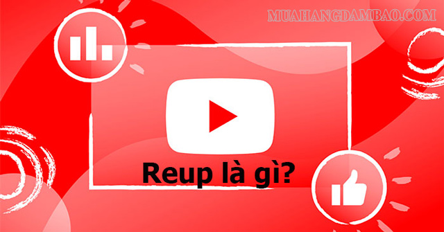 Reup là hành vi đăng tải lại nội dung chất xám của người khác