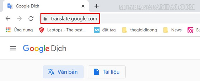 Truy cập vào trang Google dịch trên thanh công cụ