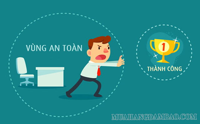 Luẩn quẩn trong vùng an toàn khiến bạn đánh mất nhiều cơ hội