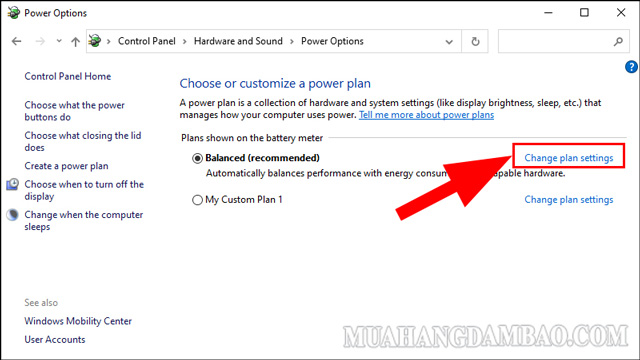 Bấm chuột vào chọn mục Change plan settings