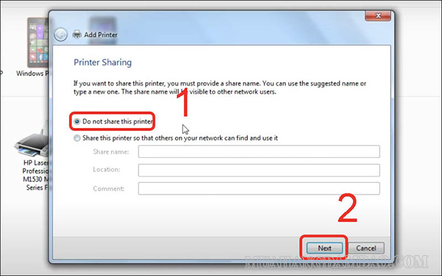 Chọn Do not share this printer