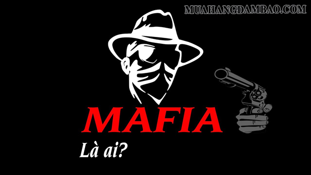 Mafia là tổ chức nguy hiểm khiến nhiều người sợ hãi