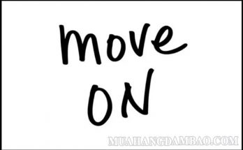 Cụm động từ move on được sử dụng rất nhiều trong tiếng Anh