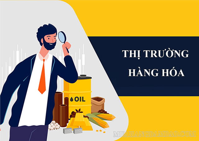 Thị trường hàng hóa