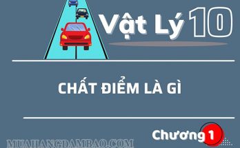 Chất điểm là kiến thức quan trọng trong Vật lý lớp 10