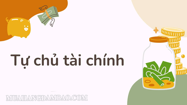 Tài chính ảnh hưởng trực tiếp đến sự tự do của bạn