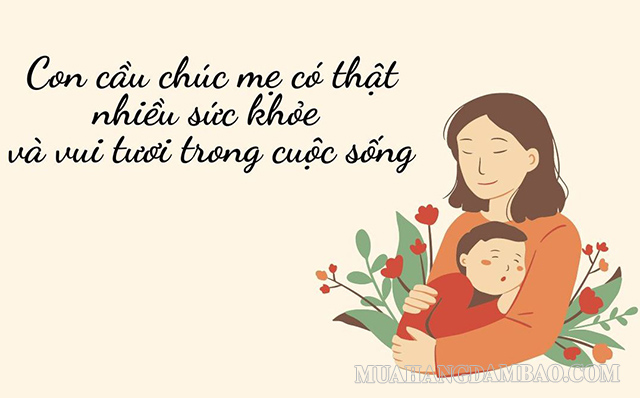 Lời chúc 8/3 ý nghĩa dành cho mẹ