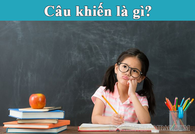 Câu khiến - câu mệnh lệnh, cầu khiến