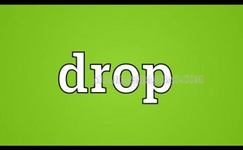 Drop có nghĩa là gì?