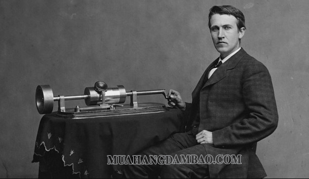 Thomas A.Edison đã sáng chế ra chiếc máy ghi âm đầu tiên