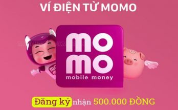 Hướng dẫn đăng ký Momo nhận tiền 500.000 đồng
