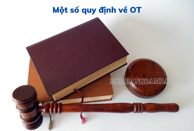 Quy định về OT